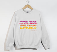 Load image into Gallery viewer, Waymaker, Miracle Worker, Promise Keeper, Light in the Darkness - Christian Sweatshirt
