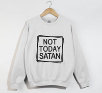 Load image into Gallery viewer, Not Today Satan - Christian Sweatshirt
