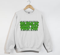 Load image into Gallery viewer, Believe In What You Pray For - Christian Sweatshirt