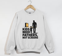 Load image into Gallery viewer, Kids Need Fathers, Not Screens - Sweatshirt
