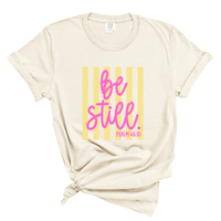 Load image into Gallery viewer, Be Still Psalm 46:10 - Comfort Colors Tee