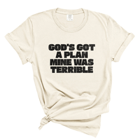 Load image into Gallery viewer, God's Got A Plan Mine Was Terrible - Christian Humor Comfort Colors Tee