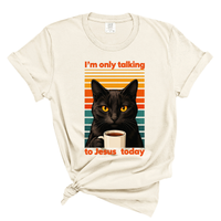 Load image into Gallery viewer, I'm Only Talking To Jesus Today - Cat Lover Comfort Colors Tee