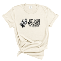 Load image into Gallery viewer, By His Wounds We Are Healed - Comfort Colors Tee