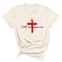 Load image into Gallery viewer, I Can't But I Know A Guy - Comfort Colors Tee