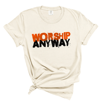 Load image into Gallery viewer, Worship Anyway Comfort Colors Tee