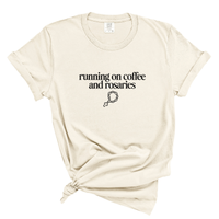 Load image into Gallery viewer, Running on Coffee and Rosaries - Catholic Shirt, Coffee Lover Tee