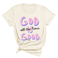 Load image into Gallery viewer, God Is Good All the Time - Christian Women's Tee Shirt