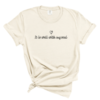 Load image into Gallery viewer, It Is Well With My Soul Shirt - Comfort Colors Tee