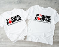 Load image into Gallery viewer, Power Couple - Powered by God Valentine&#39;s Day matching shirts
