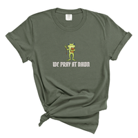 Load image into Gallery viewer, We Pray At Dawn - Comfort Colors Tee