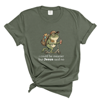 Load image into Gallery viewer, I Could Be Meaner But Jesus Said No - Christian Humor Shirt