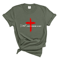 Load image into Gallery viewer, I Can't But I Know A Guy - Comfort Colors Tee