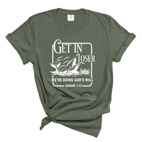 Load image into Gallery viewer, Get In Loser We're Doing Gods Will - Comfort Colors Tee