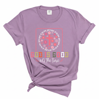 Load image into Gallery viewer, God Is Good All The Time - Comfort Colors Tee