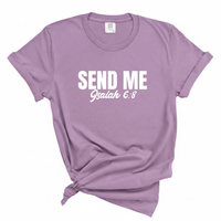 Load image into Gallery viewer, Send Me Isaiah 6:8 - Comfort Colors Tee