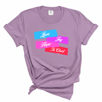 Load image into Gallery viewer, Love Joy Hope In Christ Shirt - Comfort Colors Tee