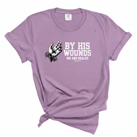 Load image into Gallery viewer, By His Wounds We Are Healed - Comfort Colors Tee