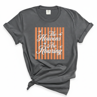 Load image into Gallery viewer, The Heavens Are Roaring - Comfort Colors Tee