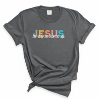 Load image into Gallery viewer, Jesus The Way The Truth The Life - Comfort Colors Tee