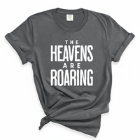 Load image into Gallery viewer, The Heavens Are Roaring - Comfort Colors Tee