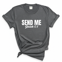 Load image into Gallery viewer, Send Me Isaiah 6:8 - Comfort Colors Tee