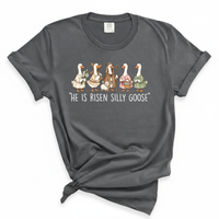 Load image into Gallery viewer, He Is Risen Silly Goose - Funny Christian Easter Comfort Colors Tee
