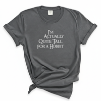 Load image into Gallery viewer, Funny Fantasy Shirt - I'm Actually Quite Tall For A Hobbit Book Lover Shirt Tee
