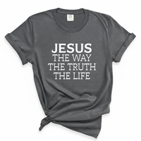 Load image into Gallery viewer, Jesus The Way The Truth The Life - Comfort Colors Tee