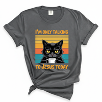 Load image into Gallery viewer, I'm Only Talking to Jesus Today Cat Shirt, Christian Cat Lover Gift, Funny Faith Tee, Vintage Religious Cat Design, Coffee Lover Shirt