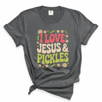 Load image into Gallery viewer, I Love Jesus And Pickles - Comfort Colors Tee