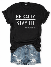 Load image into Gallery viewer, Be Salty - Stay Lit - Matthew 5:13-15 Christian 100% Cotton Tee - Unisex
