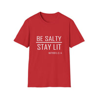 Load image into Gallery viewer, Be Salty - Stay Lit - Matthew 5:13-15 Christian 100% Cotton Tee - Unisex

