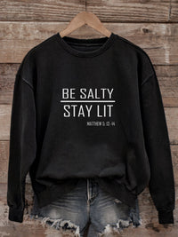 Load image into Gallery viewer, Be Salty - Stay lit Matthew 5 Sweatshirt - Ships fast from Canada
