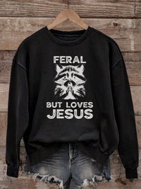 Load image into Gallery viewer, Feral But Loves Jesus - Christian Sweatshirt
