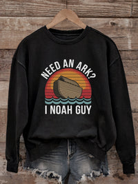 Load image into Gallery viewer, Need An Ark? I NOAH Guy - Christian Sweatshirt
