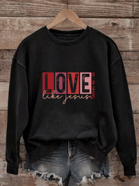 Load image into Gallery viewer, Love Like Jesus - Sweatshirt
