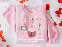 Load image into Gallery viewer, Let Me Tell You About My Jesus - Sweatshirt
