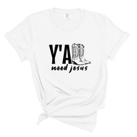 Load image into Gallery viewer, Y'all Need Jesus Shirt - Funny Christian Tee