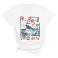 Load image into Gallery viewer, Get In Loser We're Doing Gods Will - Comfort Colors Tee