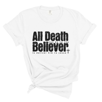 Load image into Gallery viewer, All Death Can Do Is Deliver Me to Jesus - Christian Faith Shirt