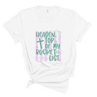 Load image into Gallery viewer, Heaven Top of My Bucket List - Comfort Colors Tee