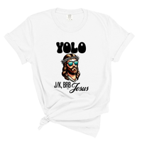 Load image into Gallery viewer, YOLO J/K BRB Jesus -Funny Jesus Shirt Comfort Colors Tee