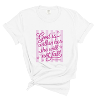 Load image into Gallery viewer, God Is Within Her She Will Not Fall - Comfort Colors Tee