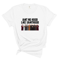 Load image into Gallery viewer, Ain't No Hood Like Sainthood Tee - Catholic Sainthood Shirt