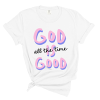 Load image into Gallery viewer, God Is Good All the Time - Christian Women's Tee Shirt
