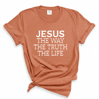 Load image into Gallery viewer, Jesus The Way The Truth The Life - Comfort Colors Tee