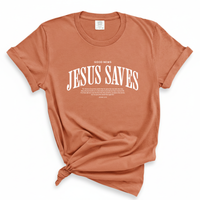 Load image into Gallery viewer, Jesus Saves - John 3:16 Scripture Comfort Colors Tee