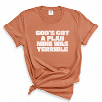 Load image into Gallery viewer, God's Got A Plan Mine Was Terrible - Christian Humor Comfort Colors Tee