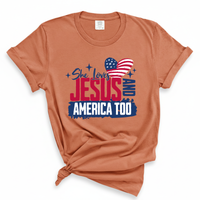 Load image into Gallery viewer, She Loves Jesus and America Too - Comfort Colors Tee